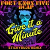 Give It a Minute-Stickybuds Remix