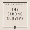 The Strong Survive