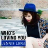 About Who's Loving You Song