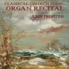Fantasie on Psalm 42, verses 1, 2, 3 and 5: Chorale - Trio - March- Toccata - Finale