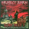 Project Born 4 Life