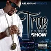 Trae Tha Truth Show