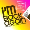 I Am Back Again (DJ Chus & Abel Ramos Radio Edit)