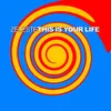 This Is Your Life (Trance Life)
