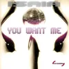 You Want Me (Original Mix)