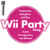 About Wii Party Song-Original Mix Song