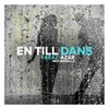 About En till dans Song