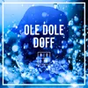About Ole dole doff Song