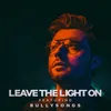 About Leave the Light On Song
