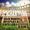 Football Gladiators (Dub Mix)