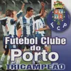 Porto é Tricampeão