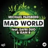 Mad World (feat. Safri Duo & Isam B) [Raaban Edit]