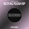 Royal Flush (Original Mix)