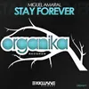 Stay Forever (Martyn Negro Remix)