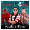 About Magia y Deseo (feat. Dos Chamos) Song