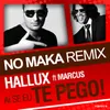 Ai Se Eu Te Pego (No Maka Remix)