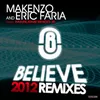 Believe (Eric Faria 2012 Rework)