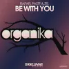 About Be With You (Original Mix) Song