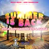 About Summer Is Back Song