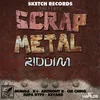 Scrap Metal Riddim-Instrumental