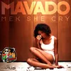 Mek She Cry-Radio Edit