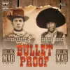 Bulletproof-Radio Edit