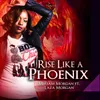 Rise Like a Phoenix-Radio Edit