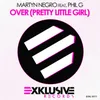 Over (Pretty Little Girl) [Wess Remix]