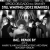 About Still Waiting (Mark F & Mike Moonnight Feat. Archybak Remix) Song
