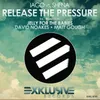 Release the Pressure (Radio Edit)