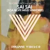 About Sai Sai (Boa Noite Meus Senhores) [Original Mix] Song