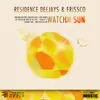 Watch the Sun (Breezel Remix)