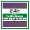 Ha Nile Gbassa Medley