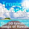 About Hawaiian Wedding Song Song