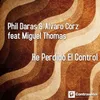 He Perdido el Control (feat. Miguel Thomas) [Radio Edit]