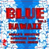 Blue Hawaii