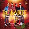 Robarte un Beso (feat Grupo Extra)