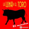 La Luna y el Toro-Version Ye-Ye