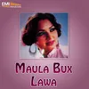 Haaye Main Mar Gai (From "Maula Bux")