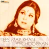 Meri Jhanjhar Chan (from "Tees Mar Khan")