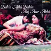 Us Ne Dekha (from "Nahin Abhi Nahin")