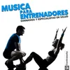 Música Para Entrenadores,Session-Gimnasio, Entrenamiento, Motivacion