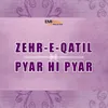 Aaja Din Aaye Ne (From "Zehr-e-Qatil")
