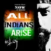 All Indians Arise