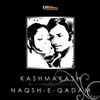 Too Ne Wada Kya Tha (From "Kashmakash")