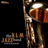 The Klm Jazz Band, Pt. 1 (Live)