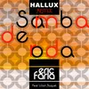 Samba da Roda (Hallux Makenzo Remix)-Radio Edit