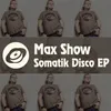 You'll Never Know-Max Show Somatik Disco Remix