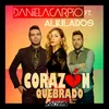 About Corazón Quebrado (feat. Alkilados) Song