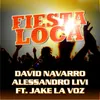 About Fiesta Loca (feat. Jake la Voz) Song